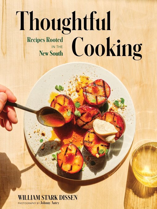 Title details for Thoughtful Cooking by William Stark Dissen - Available